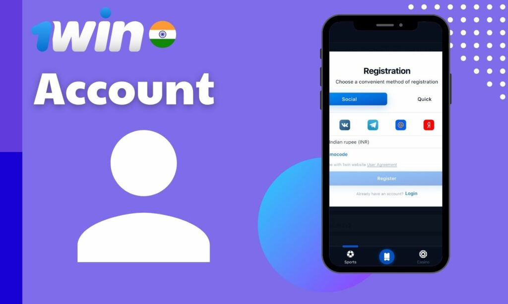 Creating an account at 1win app in India